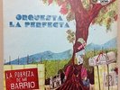 ORQUESTA LA PERFECTA: LA POBREZA DE MI BARRIO RARE SALSA GUAGUANCO LP VENEZUELA