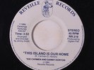 KID CARMEN & DANNY HORTON: This Island Is Our Home / Might As Well (give It Up)