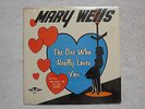 Mary Wells-The One Who Really Loves You LP Motown 605 Shrink Mono VG+++/VG+++