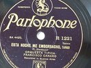 78rpm FRANCISCO CANARO ORQUESTA esta noche me emborracho / la cumparsita , tango