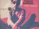 Franco Battiato-Bella Ragazza / Occhi D'or 45 giri 1969 RT Club ?– RT 1563 Rare