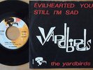 YARDBIRDS Evil hearted you/ Still i'm sad RARE JUKEBOX 7