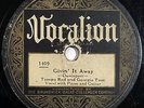 HEAR pre war blues TAMPA RED GEORGIA TOM Givin It Away VOCALION 1409