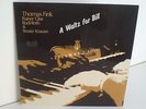 THOMAS FINK TRIO - A WALTZ FOR BILL - WORKSHOP RECORDS - MADE IN GERMANY