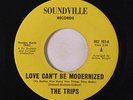 TRIPS: Love Can't Be Modernized / There's That Mountain 45 (70s issue, sl warp)