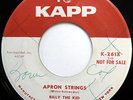 BILLY THE KID 45 Apron Strings / I Hardly Know Me VG++ Rockabilly PROMO w1727