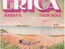 ERICA Babaya / Twin Soul RARE French-only FUNKY SAMBA JAZZ SOUL GROOVE 45 Hear