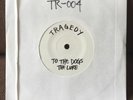 TRAGEDY To The Dogs EP TEST PRESS UNRELEASED VERSION totalitar wolfpack avskum