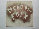 MEADOW FOLK  SELF TITLED LP  UK PRIVATE PRESSING  MONO  VERY RARE