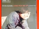 RECORD store DAY 2015 rsd Ryan Adams COME PICK ME UP 7
