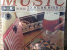 MUSIC TO DRINK BEER TO LP 2015 RSD Exclusive Ltd Edition SEALED Dogfish Head