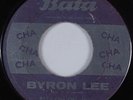 Northern Popcorn Latin Soul 45 BYRON LEE Cha Cha Cha BATA HEAR