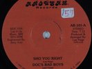Funk Boogie 45 DOC'S BAD BOYS Sho You Right AROUSAL HEAR