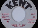 R&B Soul 45 VERNON GARRETT Shine It On KENT HEAR VG++