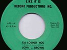 60s DETROIT NORTHERN SOUL JOHN L. BROWN aka STEVE MANCHA LOSE YOU LIKE IT IS RE