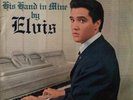 ELVIS PRESLEY French LP album HIS HAND IN MINE Yellow label 1st pressing. Rare