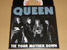 QUEEN - TIE YOUR MOTHER DOWN - RARE 7