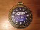 Anthrax Got The Time 10