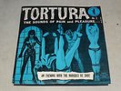 Tortura the sound of pain and pleasure 1965 Bondage Records limited BR-LPM 6900
