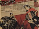 The Rockets - Nail Polish, Lies And Gasoline (LP) - Vinyl Revival/Neo Rockabilly