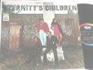 Eternitys Children - orig garage psych acid pop LP  