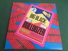 Big Black LP EP Bulldozer USA Ruthless 1st press poster & 2x inserts PUNK KBD