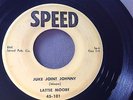LATTIE MOORE JUKE JOINT JOHNNY HILLBILLY ROCKABILLY VG+ 45 SPEED LABEL RARE