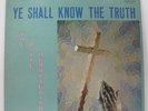 BLACK GOSPEL – THE DIXIE HUMMINGBIRDS Ye Shall Know The Truth PEACOCK RECORDS