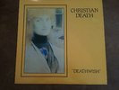 Christian Death - 3 LPs Deathwish (IT)1990  clear vinyl, Ashes(US) clear+black