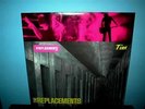 REPLACEMENTS  Tim  LP