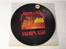 METALLICA whiplash Picture Disc