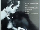 Red Garland Quintet with John Coltrane: High pressure - Deep groove and RVG