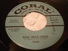 ROCKABILLY IVAN Real Wild Child CORAL 62017 DJ BUDDY HOLLY