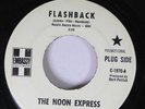 Hear Psych Garage Fuzz 45 The Noon Express - Flashback / The Key To Love On Emb