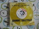 JOHNNY HALLYDAY RARE 45 JUKE BOX  JE SUIS SEUL**JE CROIS QU'IL ME REND FOU MINT