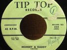 The Creations -- Mommy & Daddy / Every Night I pray Original 45 on Tip Top