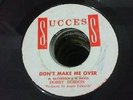 Dobby Dobson - Dont Make Me Over / Rupie Edwards All Stars - Right Over   VG+