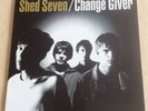 Shed Seven Change Giver