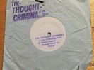 Thought Criminals - Land Of The Living Room - 1980 2JJ Live One sided 45