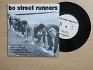 BO STREET RUNNERS Same UK reissue 7