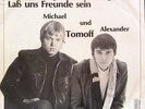 Single / ALEXANDER UND MICHAEL TOMOFF / WM PRODUKTION / AUSTRIA / 1980 / RAR /