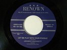 Johnny Buckett 45 Let Me Play With Your Poodle/ Griddle...  Fortune M- 2nd press