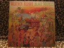 WEATHER REPORT - BLACK MARKET - LP + BEIBLATT P&C1976 CBS SONY JAPAN 25AP57