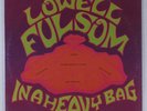 LOWELL FULSOM In a Heavy Bag JEWEL LP SEALED