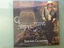 ADRIANO CELENTANO C'E' SEMPRE UN MOTIVO LP NUOVO SIGILLATO ULTIMO PEZZO