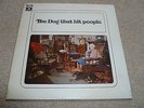 THE DOG THAT BIT PEOPLE-RARE Self Titled VINYL LP UK ORIGINAL 1st PRESSING