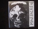 Massacre - Tuho 7“ Kaaos Riistetyt Terveet Kädet
