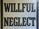 1982 Willful Neglect EP • original NR-001 with insert