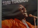 TONI TORNADO - 