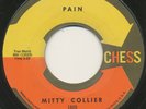 MITTY COLLIER on Chess —PAIN b/w LET THEM TALK— northern soul 45